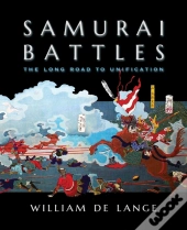 Samurai Battles: The Long Road To Unific
