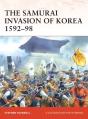 Samurai Invasion Of Korea 1592 98 - Preview
