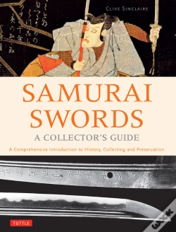 Capa do artigo Samurai Swords - A Collector'S Guide