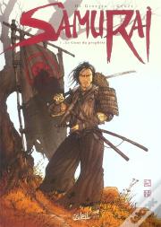 Samurai T.1 ; Le Coeur Du Prophète