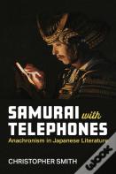 Samurai With Telephones