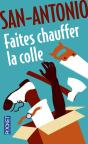 San-Antonio : Faites Chauffer La Colle - Preview