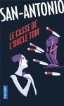 San-Antonio : Le Casse De L'Oncle Tom