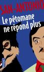 San-Antonio : Le Pétomane Ne Répond Plus - Preview