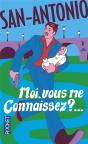 San-Antonio : Moi, Vous Me Connaissez ?... - Preview