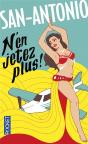 San-Antonio : N'En Jetez Plus ! - Preview