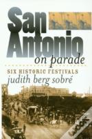 San Antonio On Parade