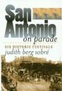 San Antonio On Parade - Preview