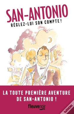 Capa do artigo San-Antonio : Réglez-Lui Son Compte !