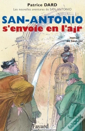 San-Antonio S'Envoie En L'Air