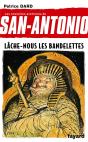 San Antonio Tome 19 ; Lâche-Nous Les Bandelettes - Preview