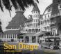 San Diego Then And Nowâ® - Preview
