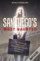 San Diego'S Most Haunted