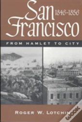 San Francisco, 1846-1856