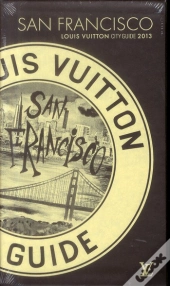San Francisco City Guide 2013 Version Anglaise