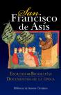 San Francisco De Asís. Escritos. Biografías. Documentos De La Época - Preview