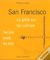 Capa do artigo San Francisco . La Grille Sur Les Collines ; The Grid Meets The Hill