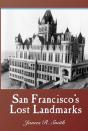 San Francisco'S Lost Landmarks - Preview