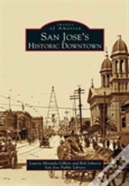 San Jose'S Historic Downtown