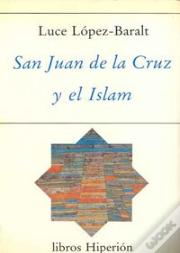 San Juan De La Cruz Y El Islam