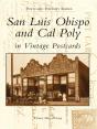San Luis Obispo And Cal Poly In Vintage Postcards - Preview
