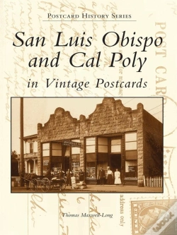 Capa do artigo San Luis Obispo And Cal Poly In Vintage Postcards