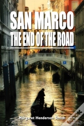 San Marco The End Of The Road