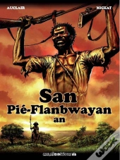 San Pié Flambway An ; La Réincarnation Du Neg-Marron