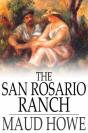 San Rosario Ranch - Preview