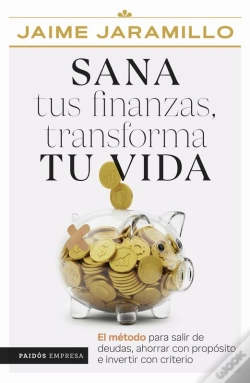 Capa do artigo Sana Tus Finanzas, Transforma Tu Vida