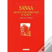 Sanaa,Architecture Domestique Et Societe
