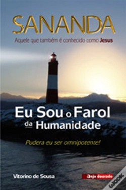Capa do artigo Sananda - Eu Sou o Farol da Humanidade