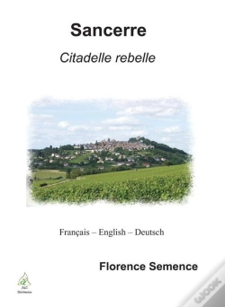 Capa do artigo Sancerre, Citadelle Rebelle