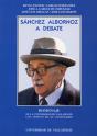 Sánchez Albornoz A Debate. Homenaje De La Universidad De Valladolid Con Motivo De Su Centenario - Preview