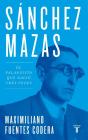 Sanchez Mazas - Preview