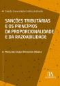 Sanções Tributárias E Os Princípios Da Proporcionalidade E Da Razoabilidade - Preview