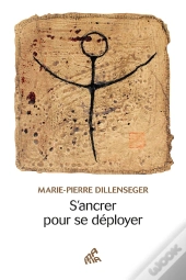 S'Ancrer Pour Se Déployer