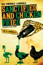 Sanctified And Chicken-Fried - Preview