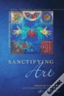 Sanctifying Art