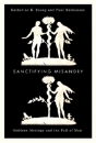 Sanctifying Misandry - Preview
