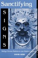 Sanctifying Signs