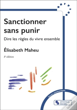 Capa do artigo Sanctionner Sans Punir : Dire Les Règles Pour Vivre Ensemble (8e Édition)