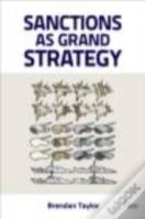 Sanctions As Grand Strategy