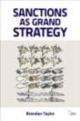 Sanctions As Grand Strategy - Preview