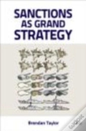 Sanctions As Grand Strategy