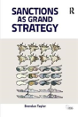 Sanctions As Grand Strategy - Preview