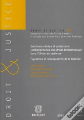 Sanctions Ciblées Et Protections Juridictionnelles Des Droits Fondamentaux Dans L'Union Européenne