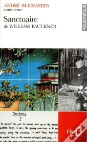 Sanctuaire De William Faulkner (Essai Et Dossier)