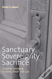 Sanctuary, Sovereignty, Sacrifice