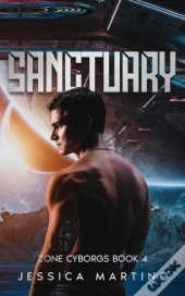 Sanctuary (Zone Cyborgs Book 4)